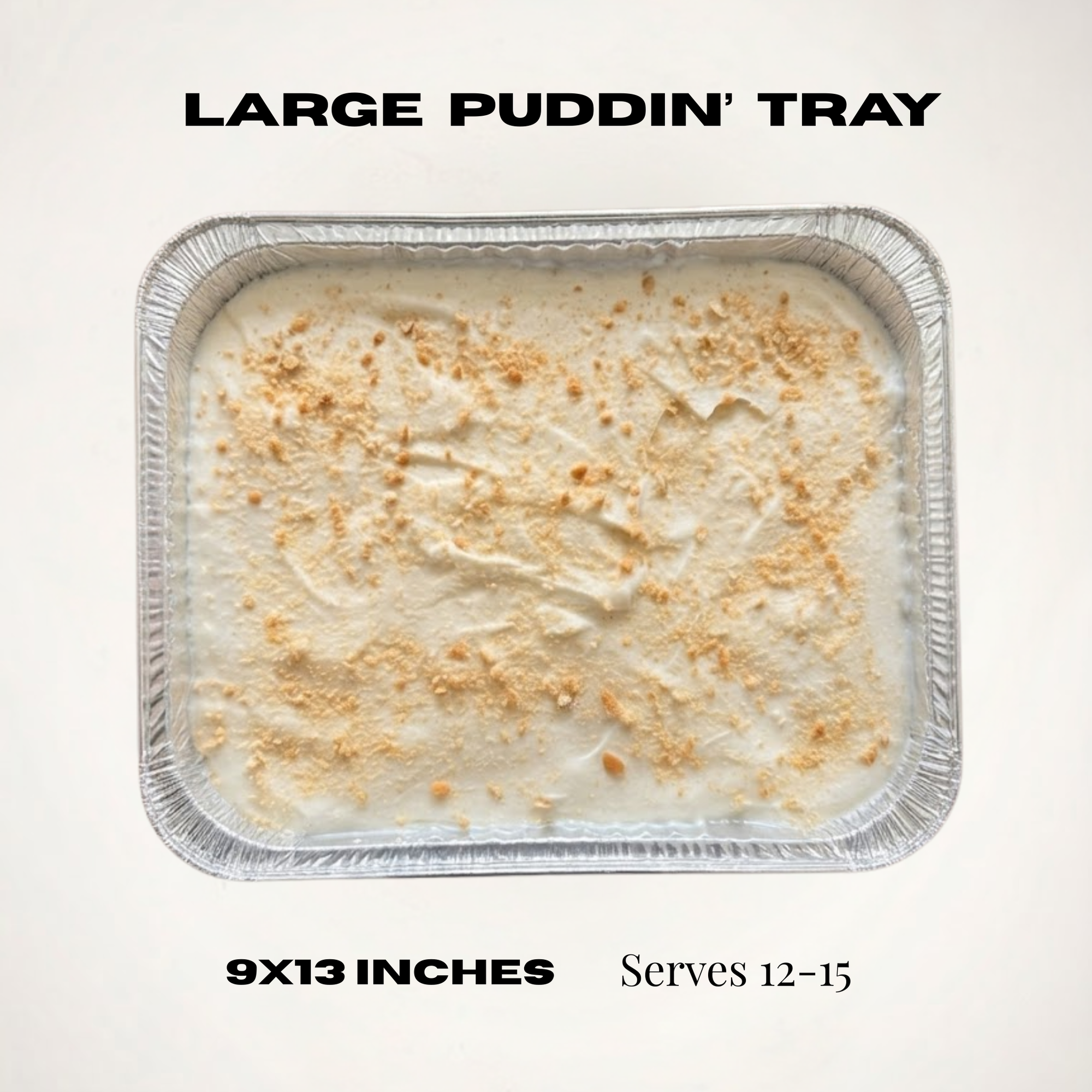 Large Puddin’ Tray