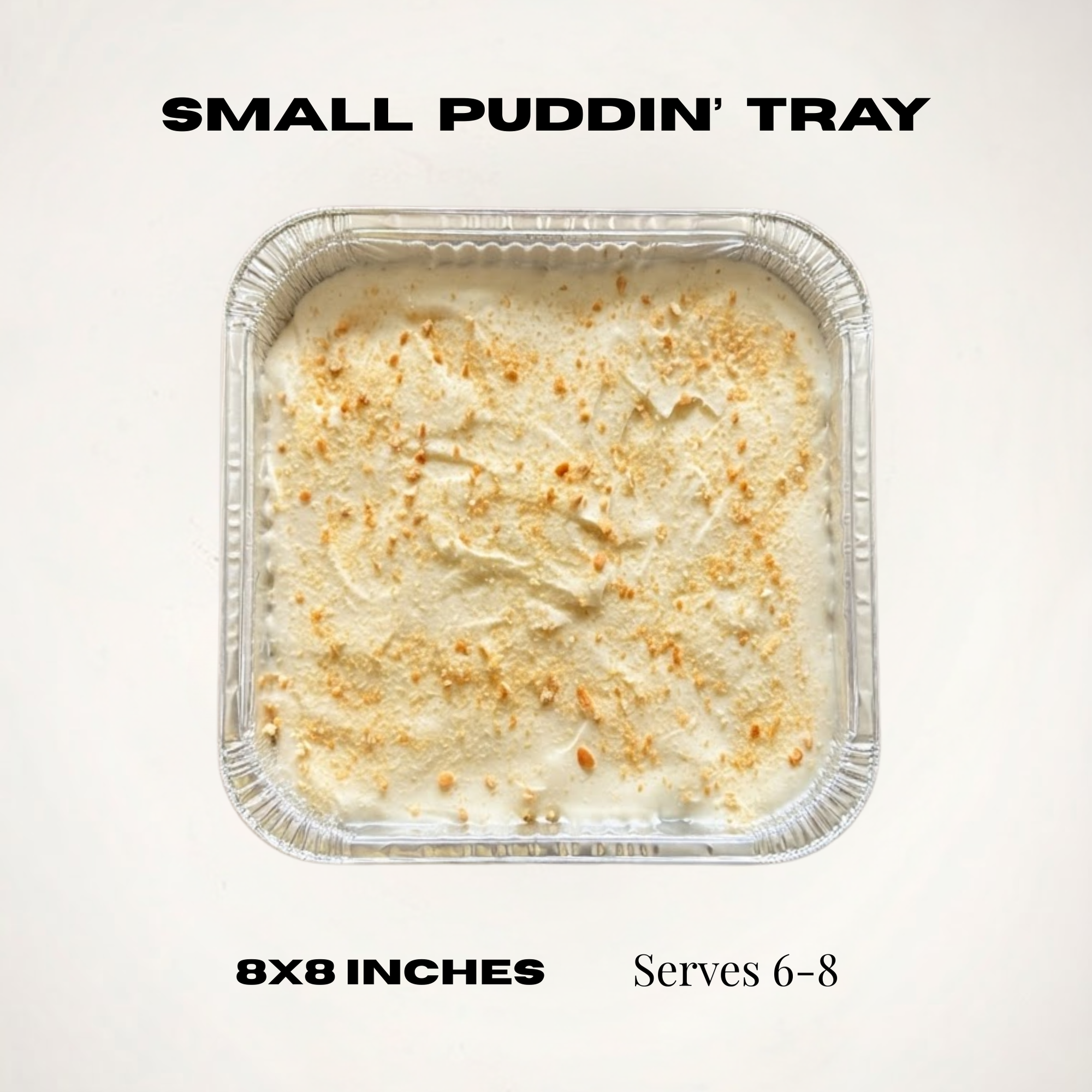 Small Puddin’ Tray